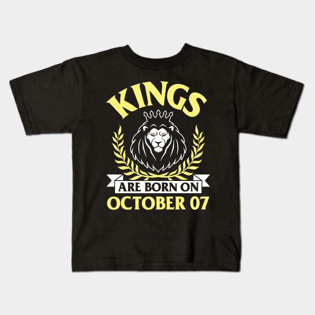 Kings Are Born On October 07 Happy Birthday To Me You Papa Daddy Uncle Brother Husband Son Kids T-Shirt by bakhanh123